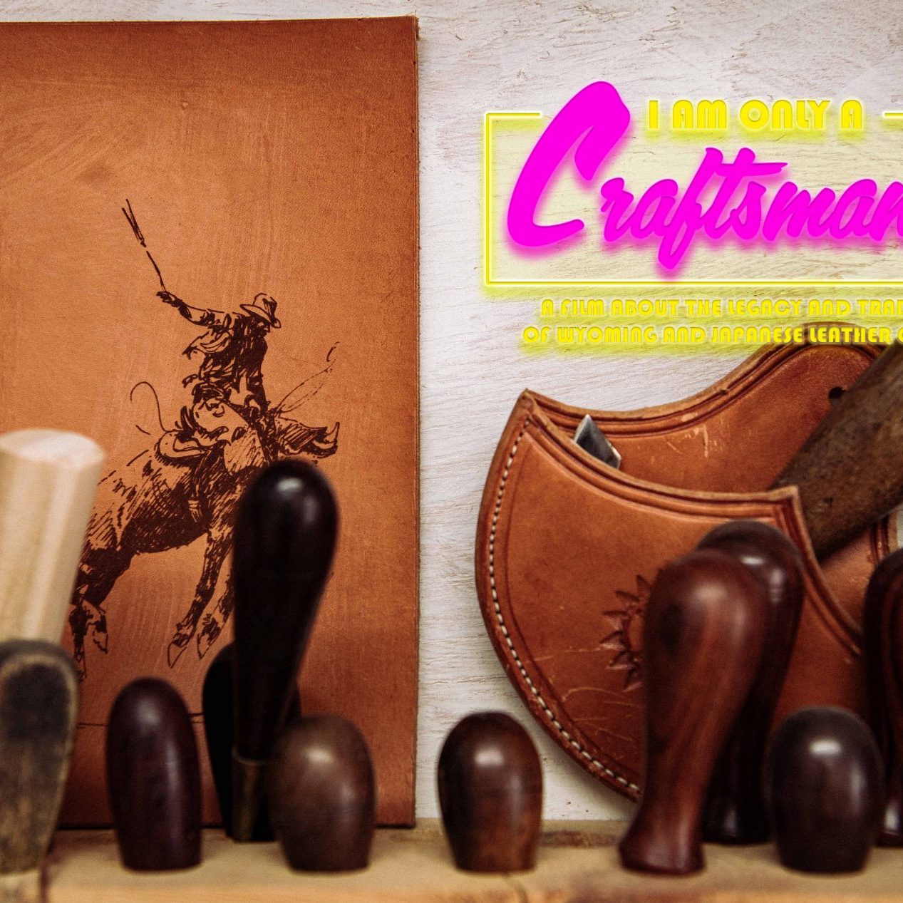 I am Only a Craftsman – Sheridan County Travel and Tourism