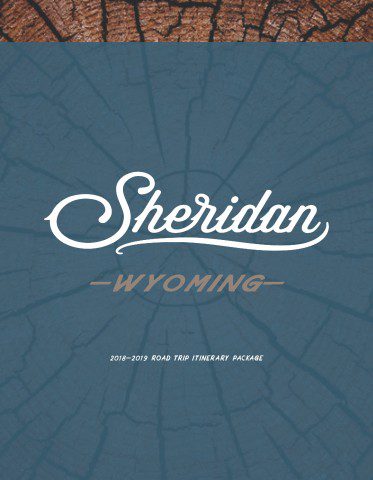 Discover The Ultimate Sheridan Wyoming Visitor Guide